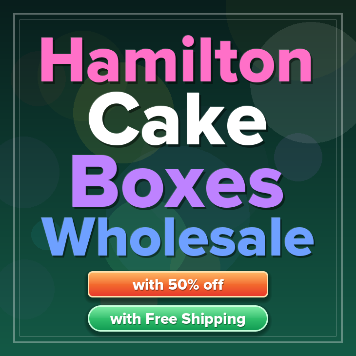 Hamilton cake boxes