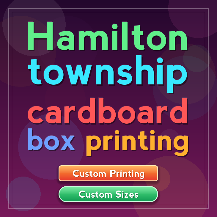 Hamilton township cardboard box printing