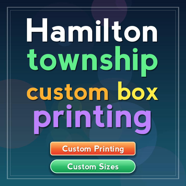 Hamilton township custom box printing