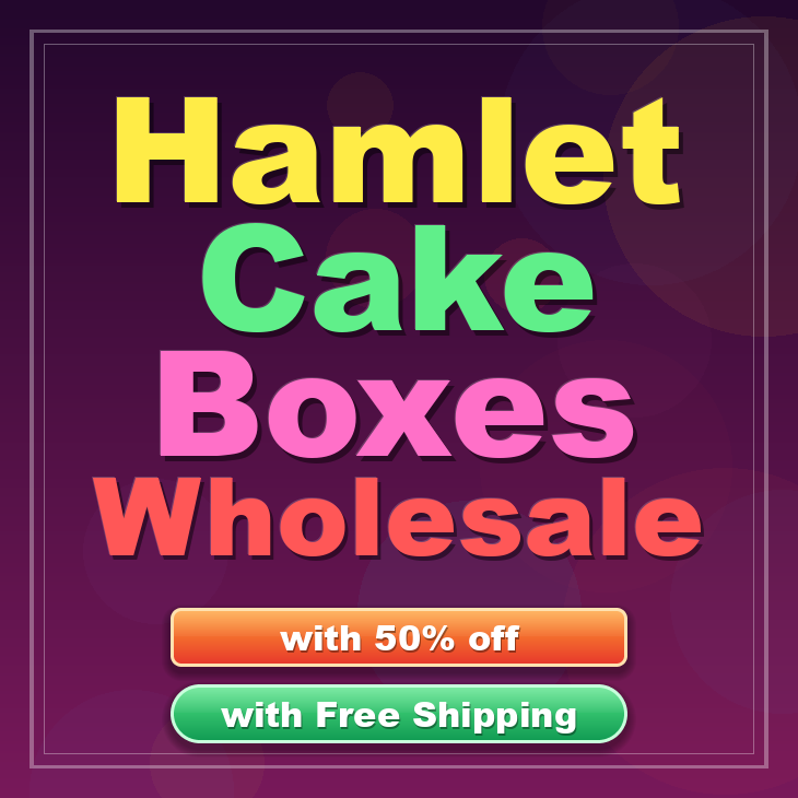 Hamlet cake boxes