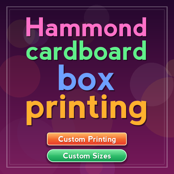 Hammond cardboard box printing
