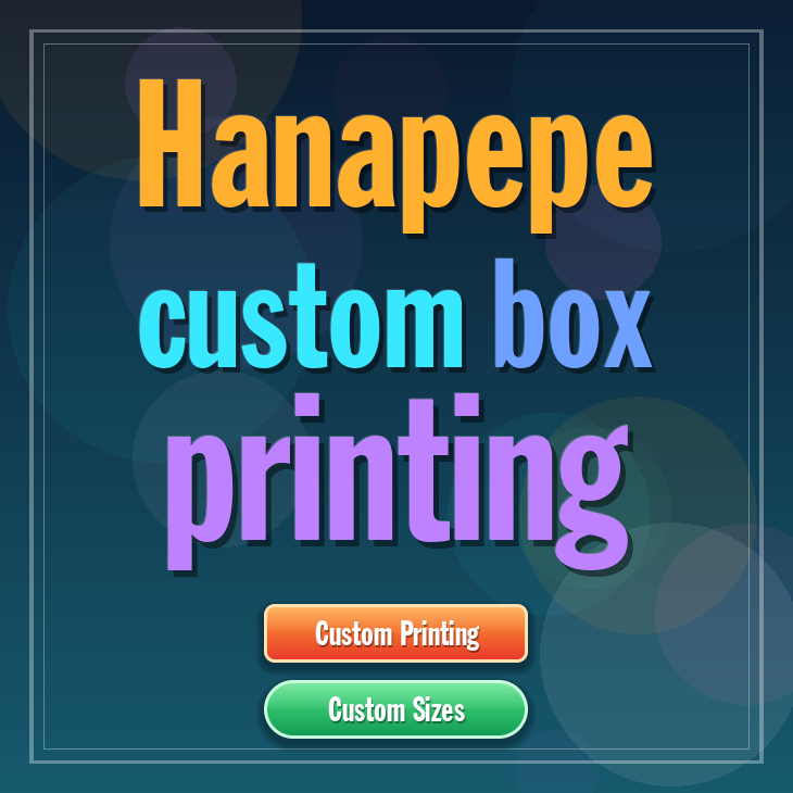 Hanapepe custom box printing