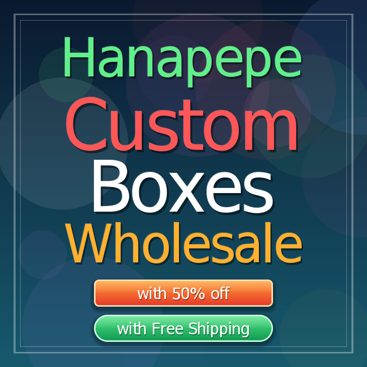 Hanapepe custom boxes