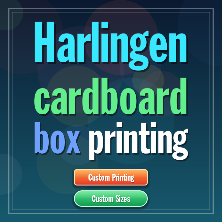 Harlingen cardboard box printing