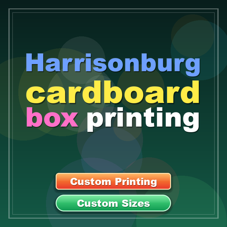 Harrisonburg cardboard box printing