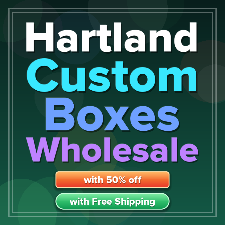 Hartland custom boxes
