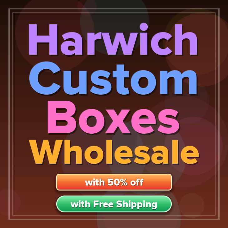 Harwich custom boxes