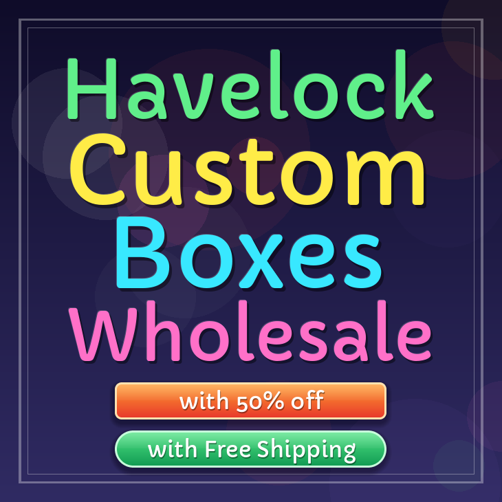 Havelock custom boxes