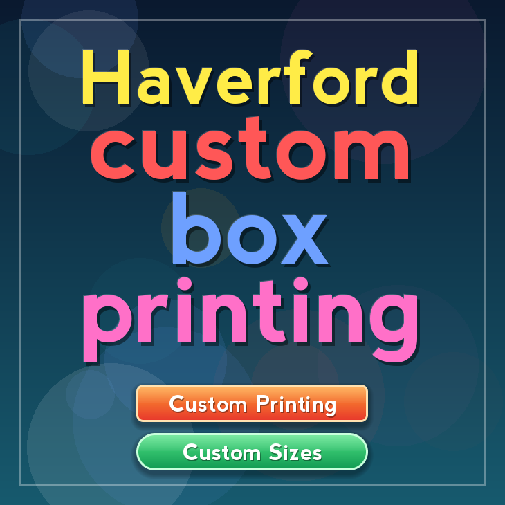 Haverford custom box printing