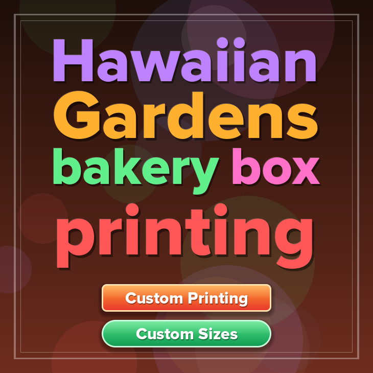 Hawaiian Gardens bakery box printing