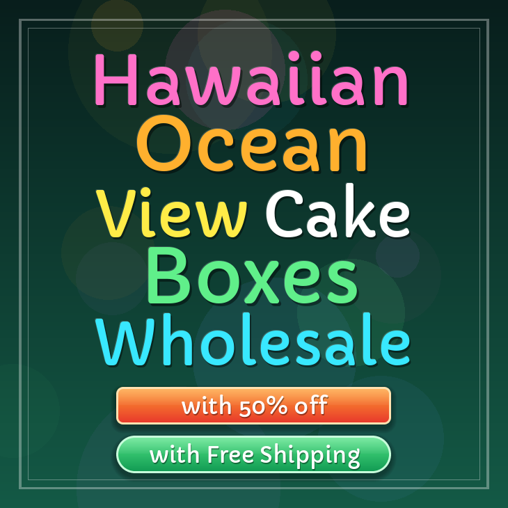 Hawaiian Ocean View cake boxes