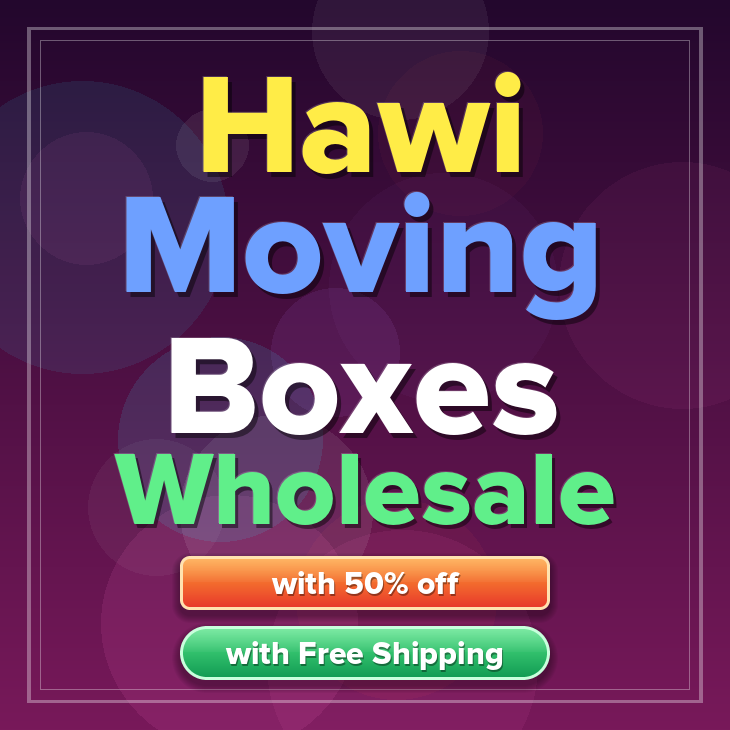 Hawi moving boxes