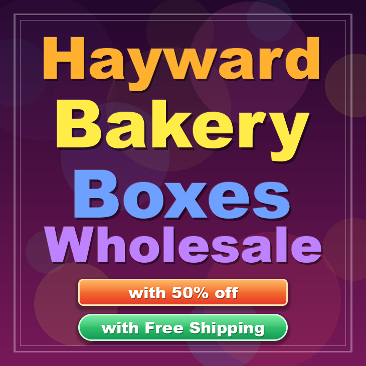 Hayward bakery boxes