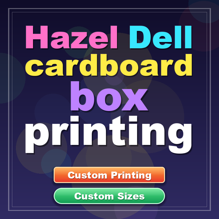 Hazel Dell cardboard box printing