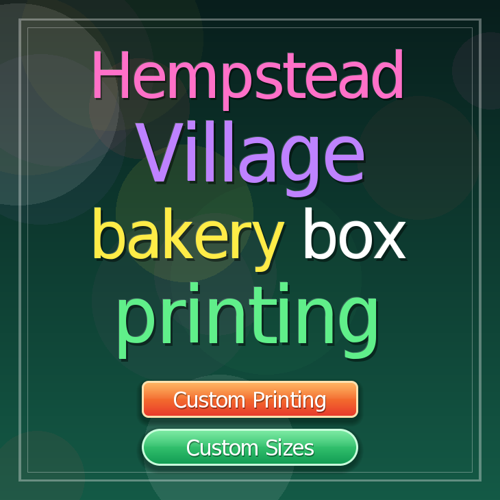 Hempstead Village bakery box printing