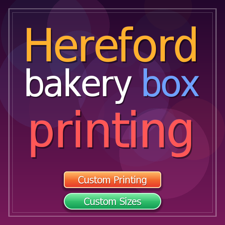Hereford bakery box printing