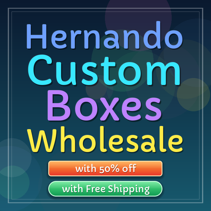 Hernando custom boxes
