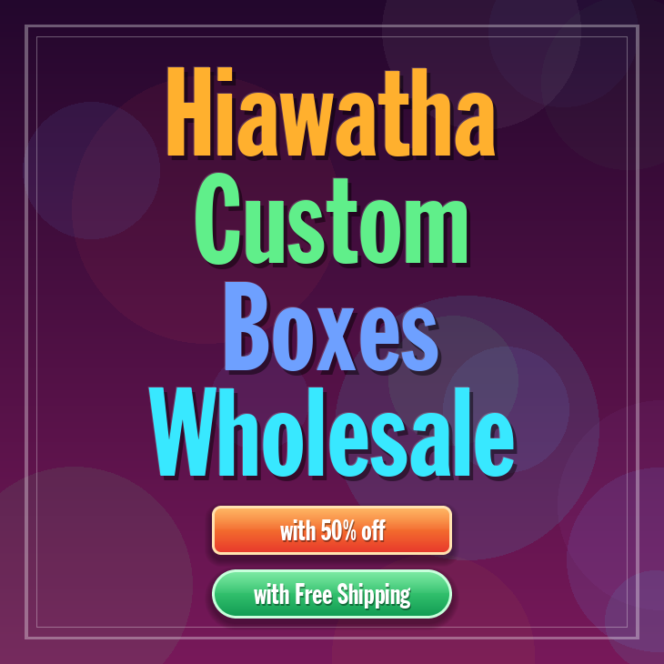 Hiawatha custom boxes