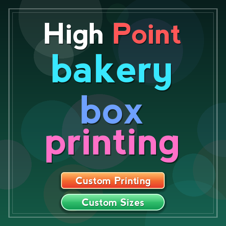 High Point bakery box printing