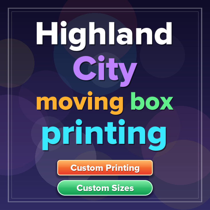 Highland City moving box printing