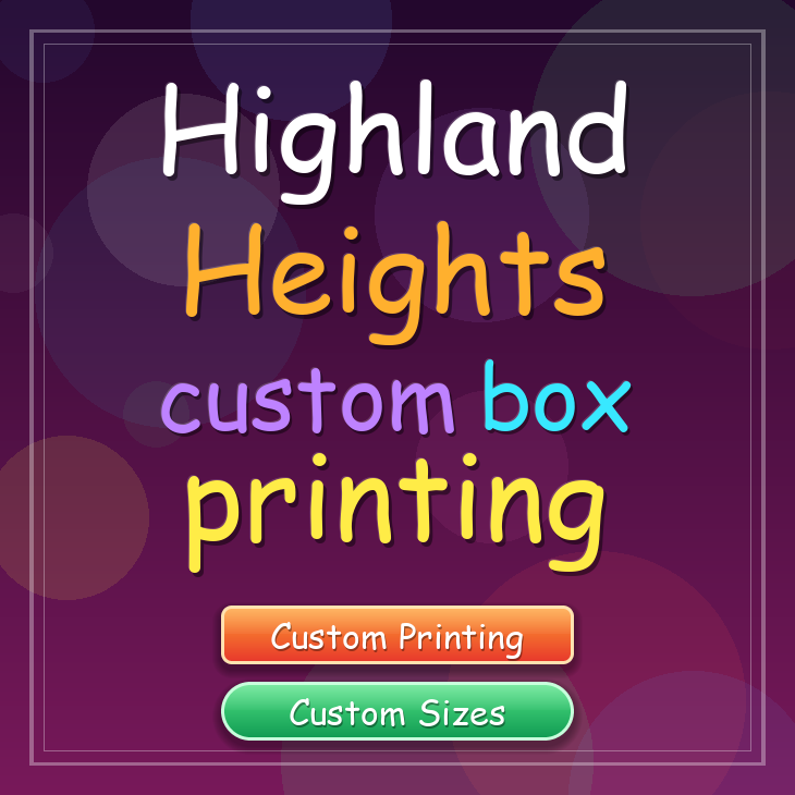 Highland Heights custom box printing