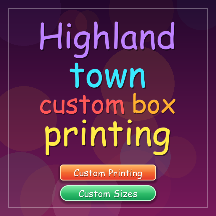 Highland town custom box printing