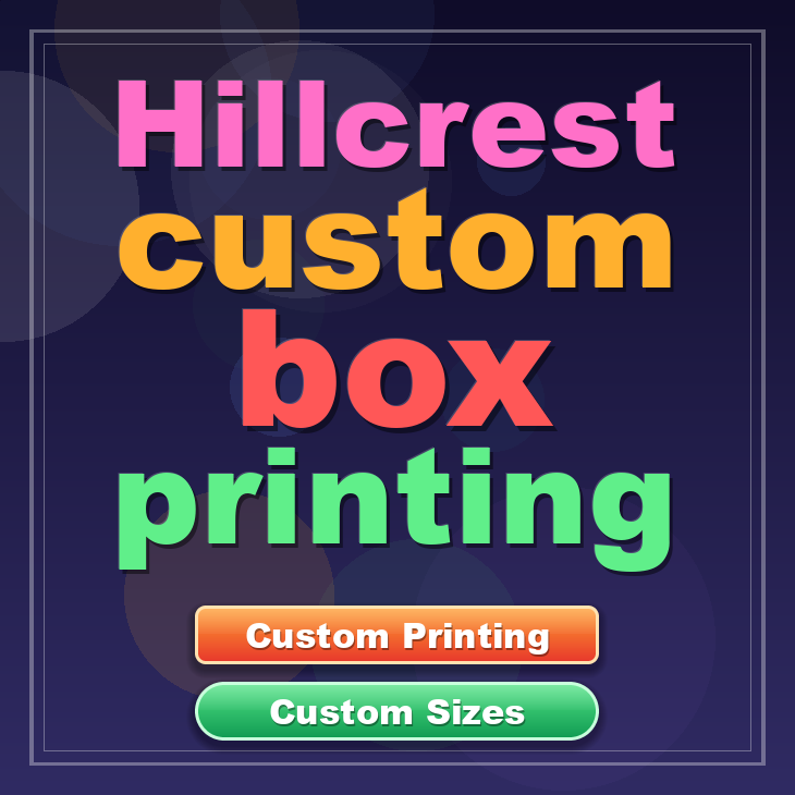 Hillcrest custom box printing