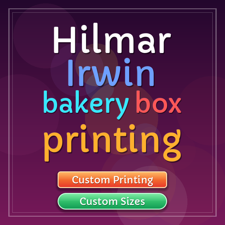 Hilmar Irwin bakery box printing