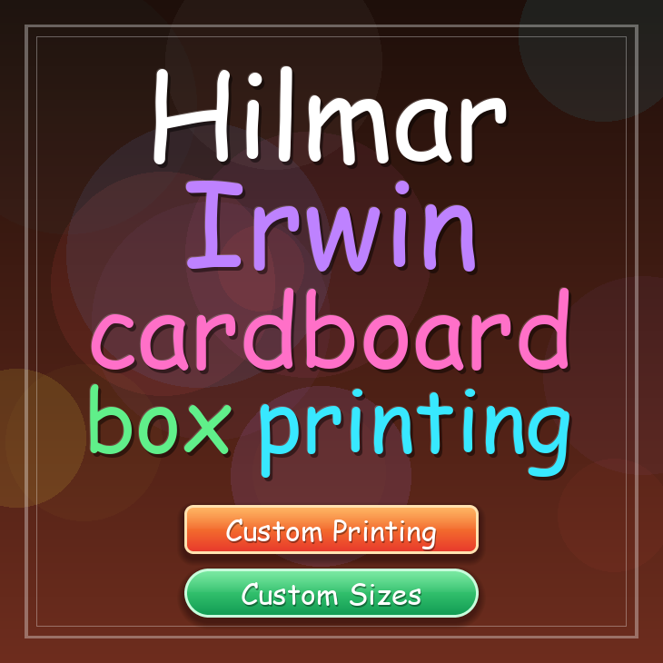 Hilmar Irwin cardboard box printing