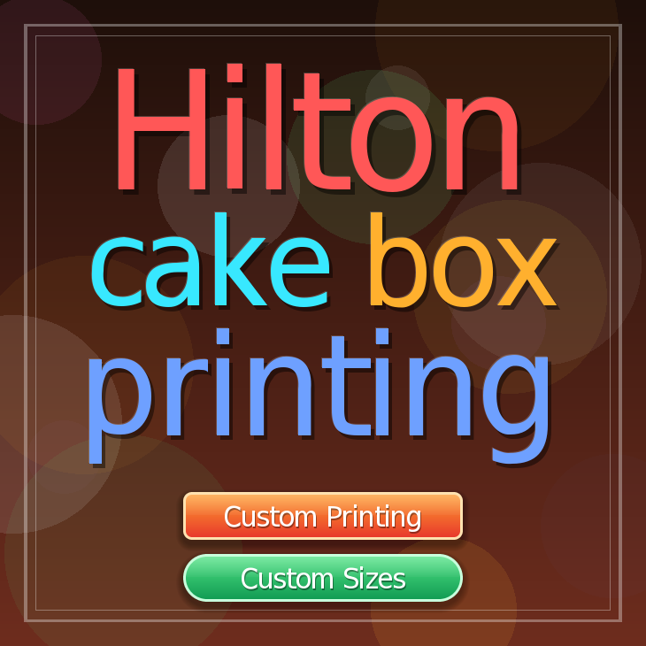 Hilton cake box printing