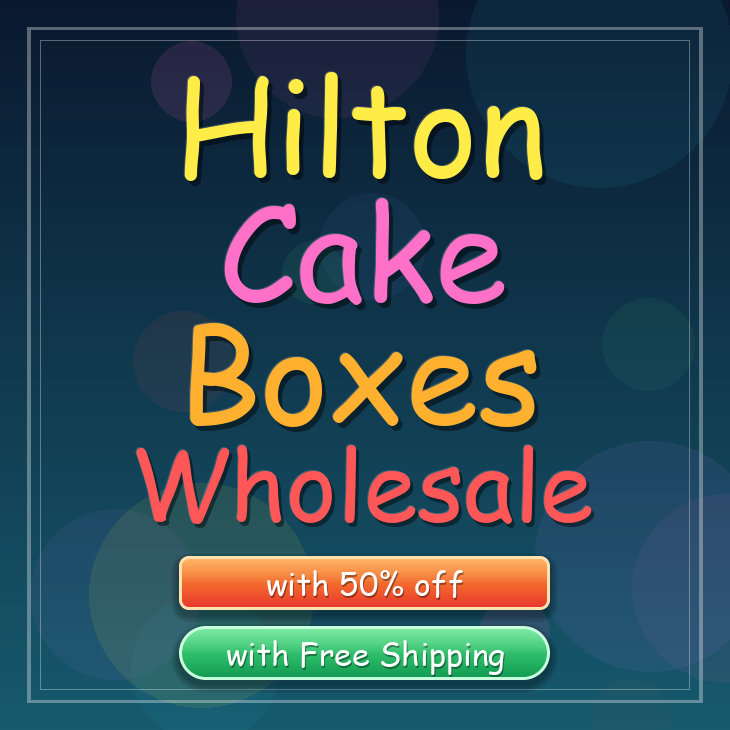 Hilton cake boxes