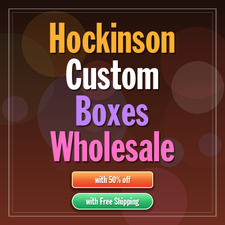 Hockinson custom boxes