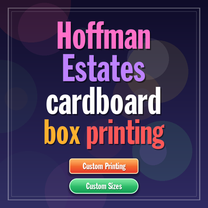 Hoffman Estates cardboard box printing