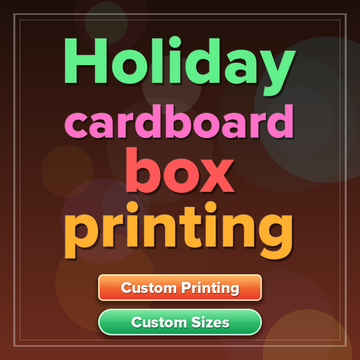 Holiday cardboard box printing