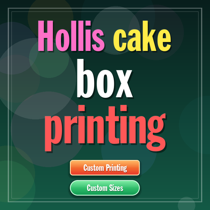 Hollis cake box printing