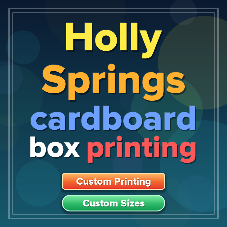 Holly Springs cardboard box printing
