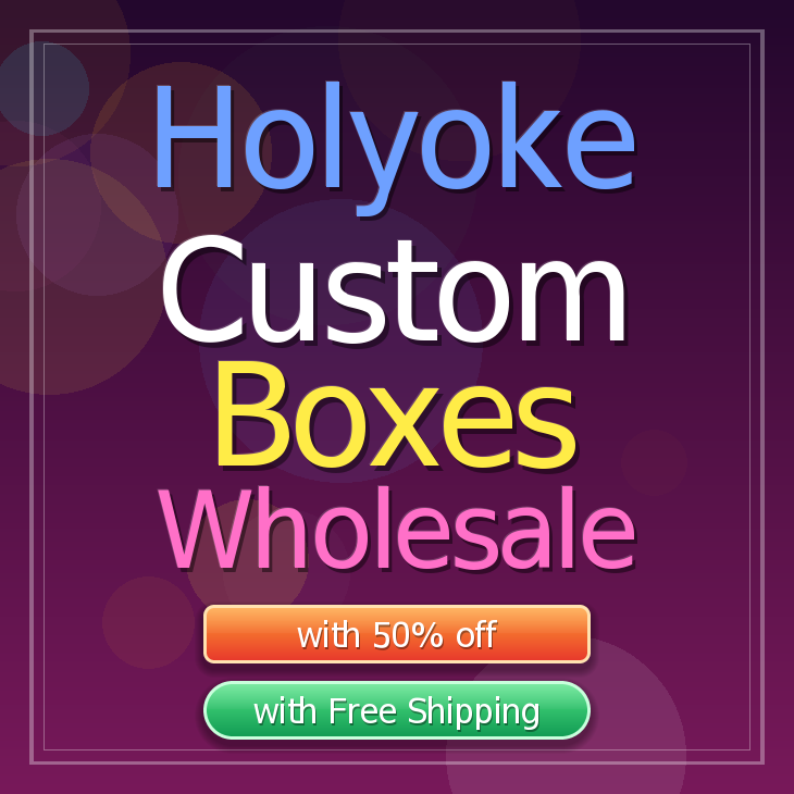 Holyoke custom boxes