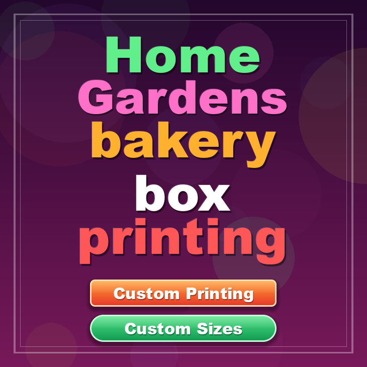 Home Gardens bakery box printing