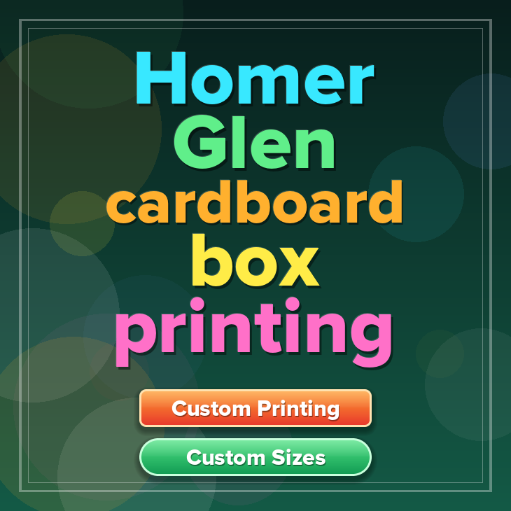 Homer Glen cardboard box printing