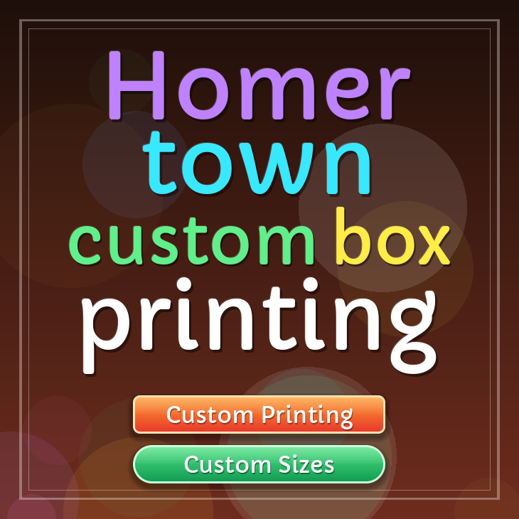Homer town custom box printing