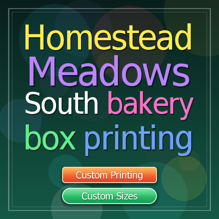 Homestead Meadows South bakery box printing