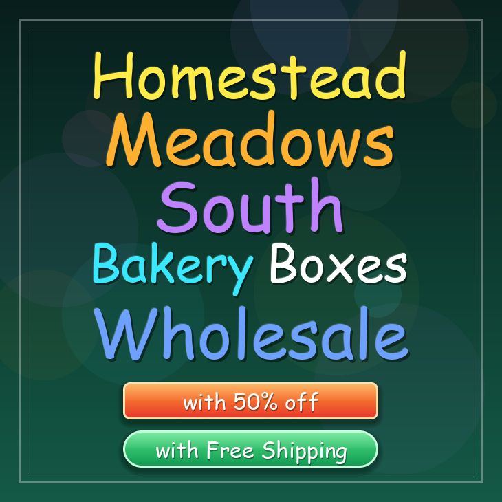 Homestead Meadows South bakery boxes