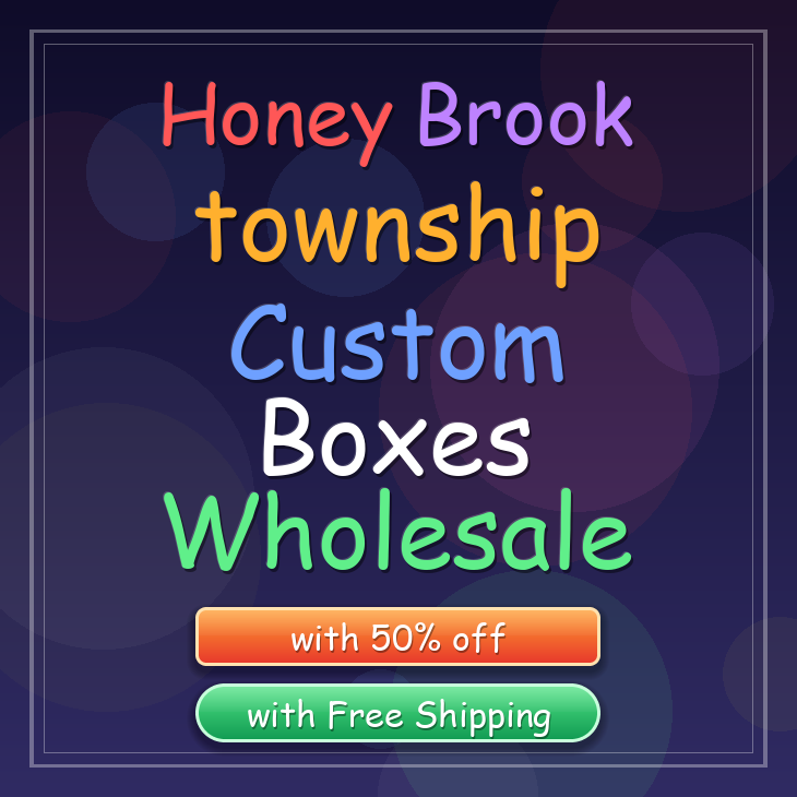 Honey Brook township custom boxes