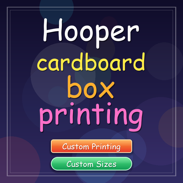 Hooper cardboard box printing