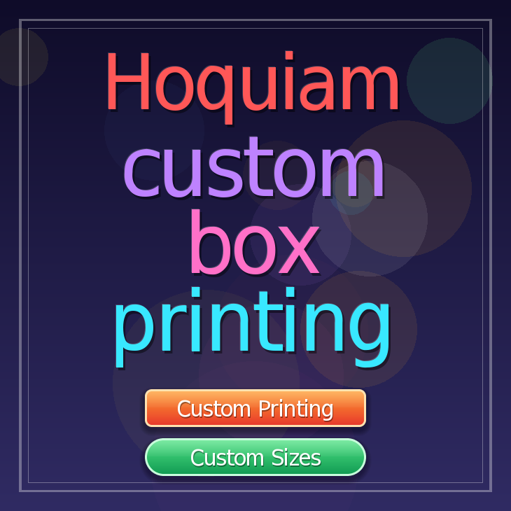 Hoquiam custom box printing