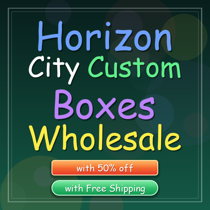 Horizon City custom boxes