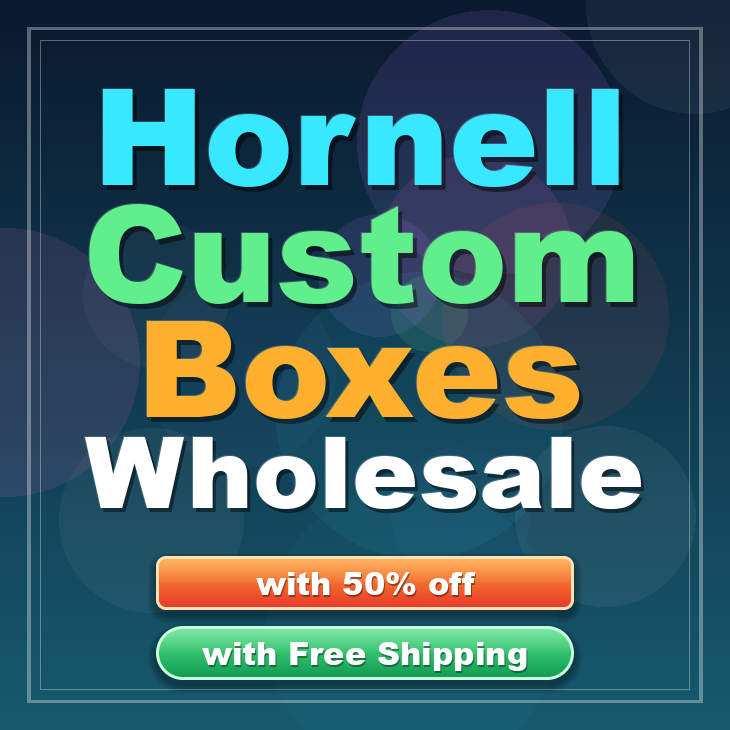 Hornell custom boxes
