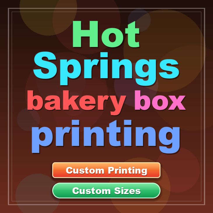 Hot Springs bakery box printing