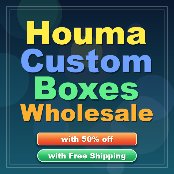Houma custom boxes