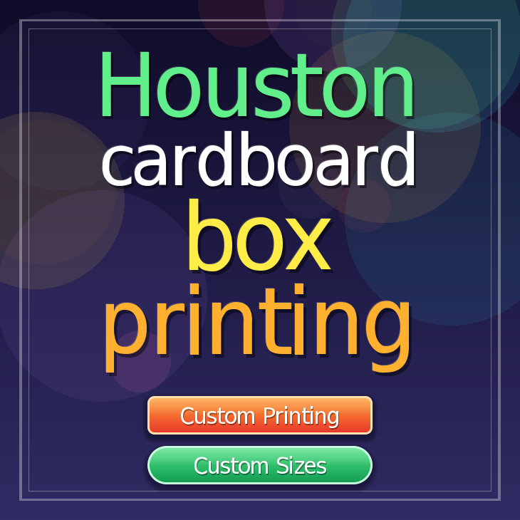 Houston cardboard box printing